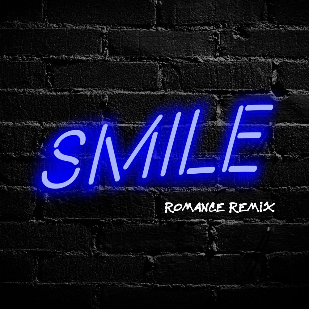 Romance remix. Smile ремикс. Улыбка ремикс. Leo Napier. Улыбка для музыки ремикс.