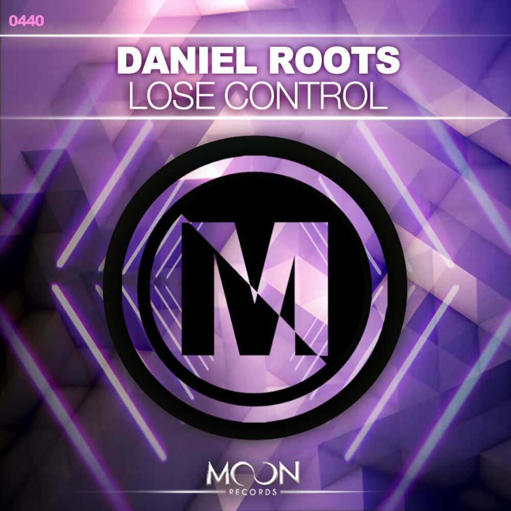 Lose control песня. Lost roots. To lose Control. Roots Daniel репетитор.