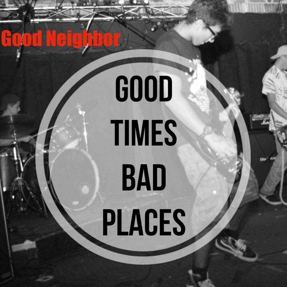 Good times bad times. Бэд тайм песня. Bad place. Трафарет Bad times good friends.