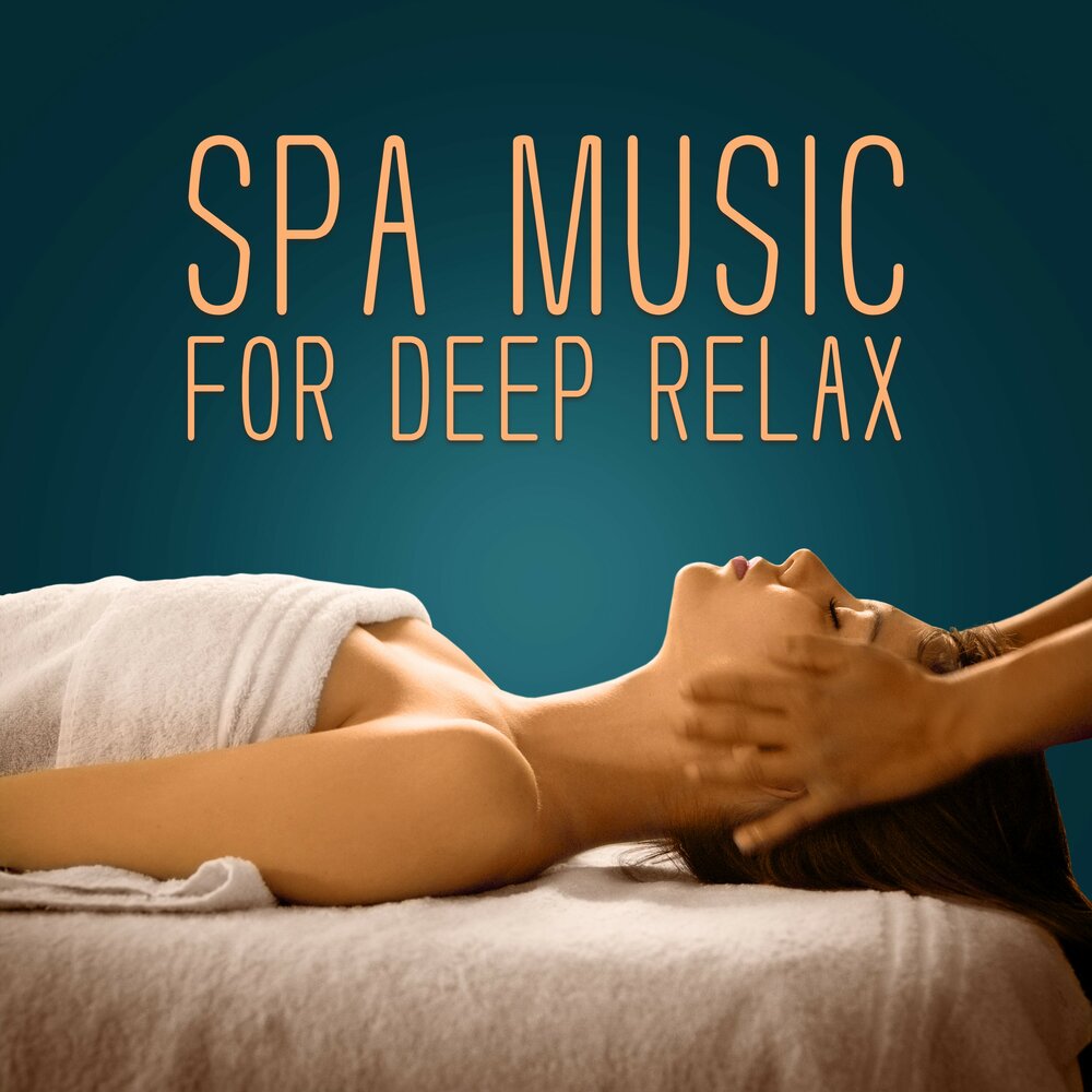 Deep relax music. The Sound of Relax 50 Spa.