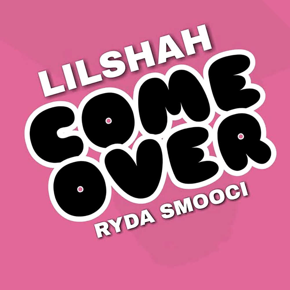 Come Over Ryda Smooci, Lilshah слушать онлайн на Яндекс Музыке.
