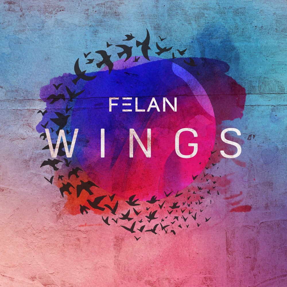 Wings single. Песня Wings. Felan.