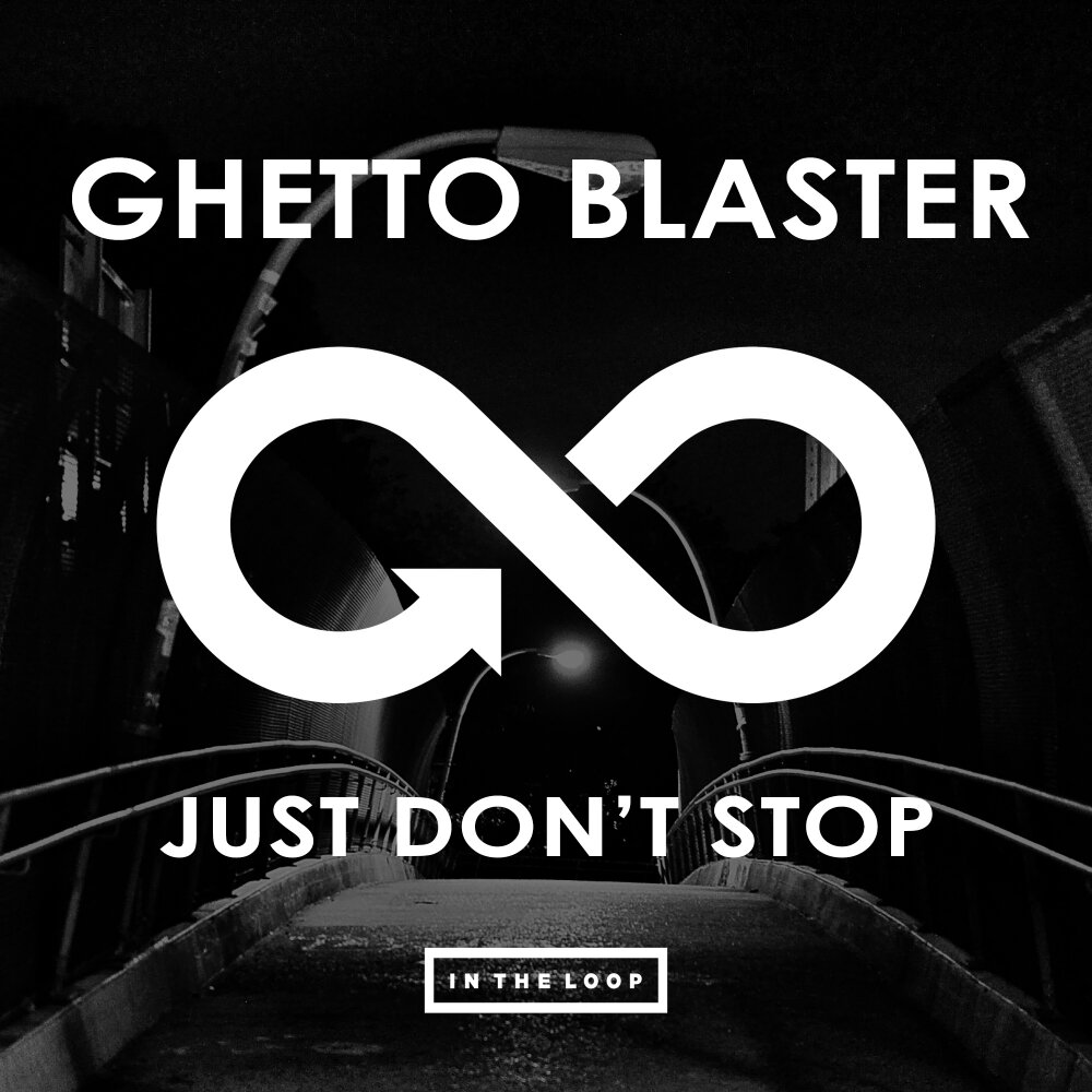 Ghetto Blaster альбом Just Don't Stop слушать онлайн бесплатно на Янде...