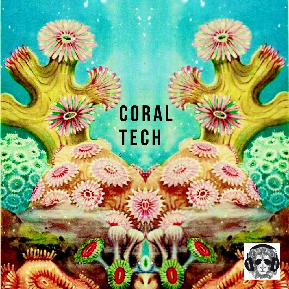 Coral музыка. Музыкальный коралл. #Techhouse#Melodic.