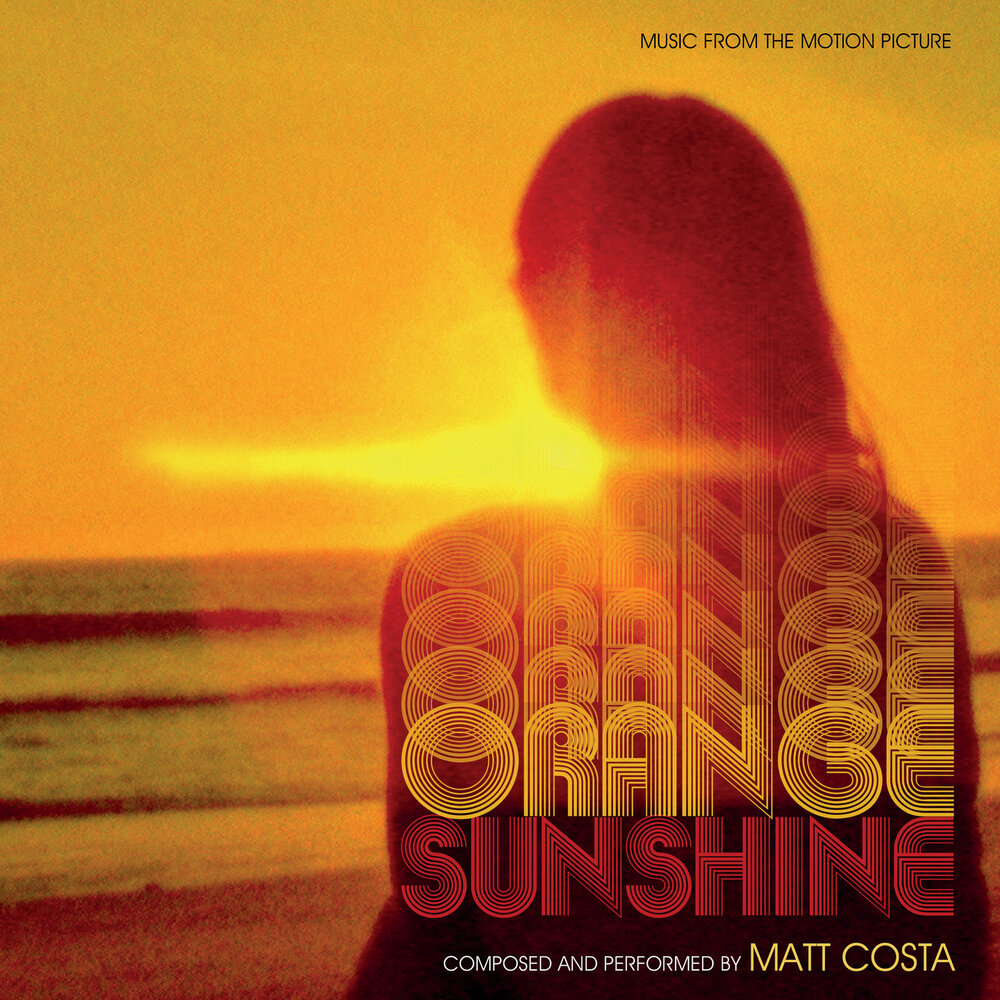 Matt costa. Orange Sunshine. Музыкальное солнце. Оранжевая обложка альбома. OST Sunshine.