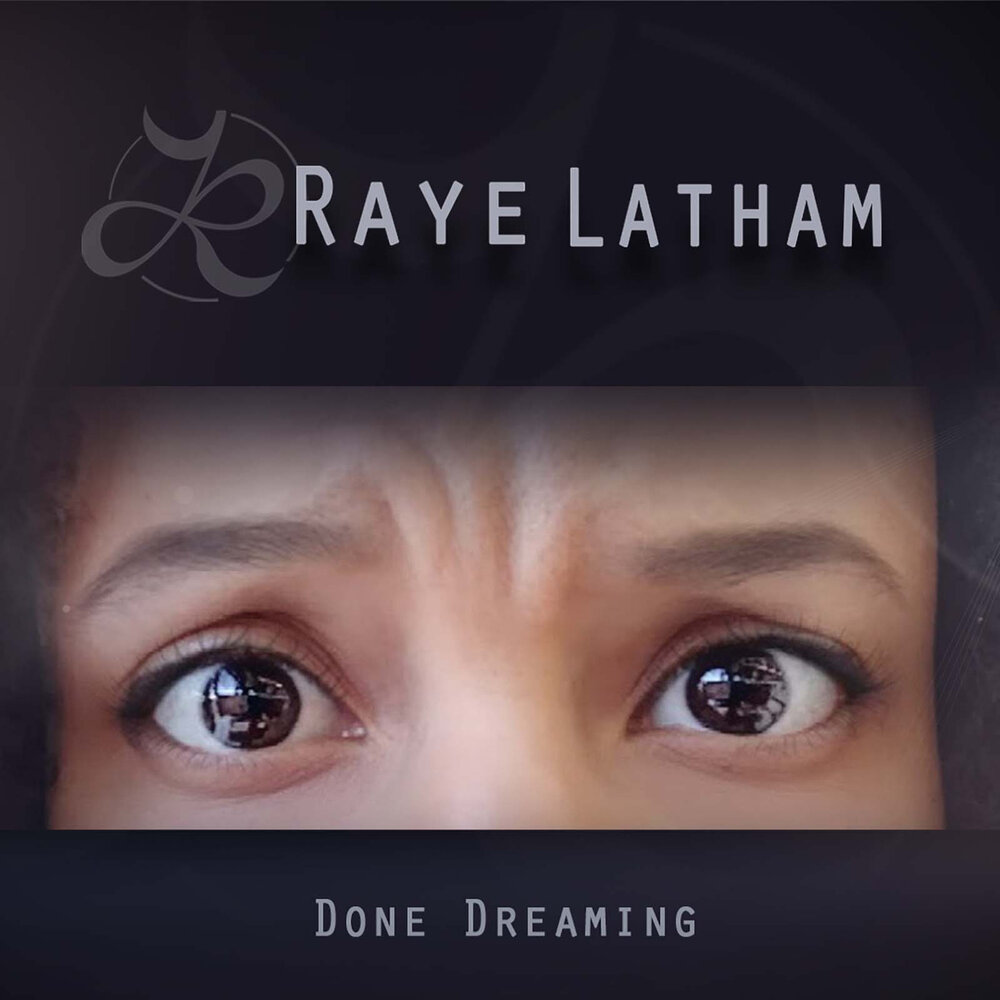 Done dreaming. Rayé песня.