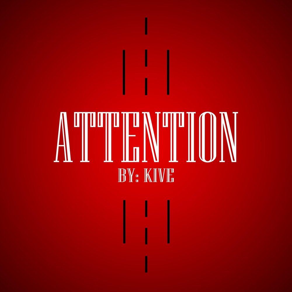 Альбом на внимание. Kive. Song attention. Kives. Песня внимание слушать