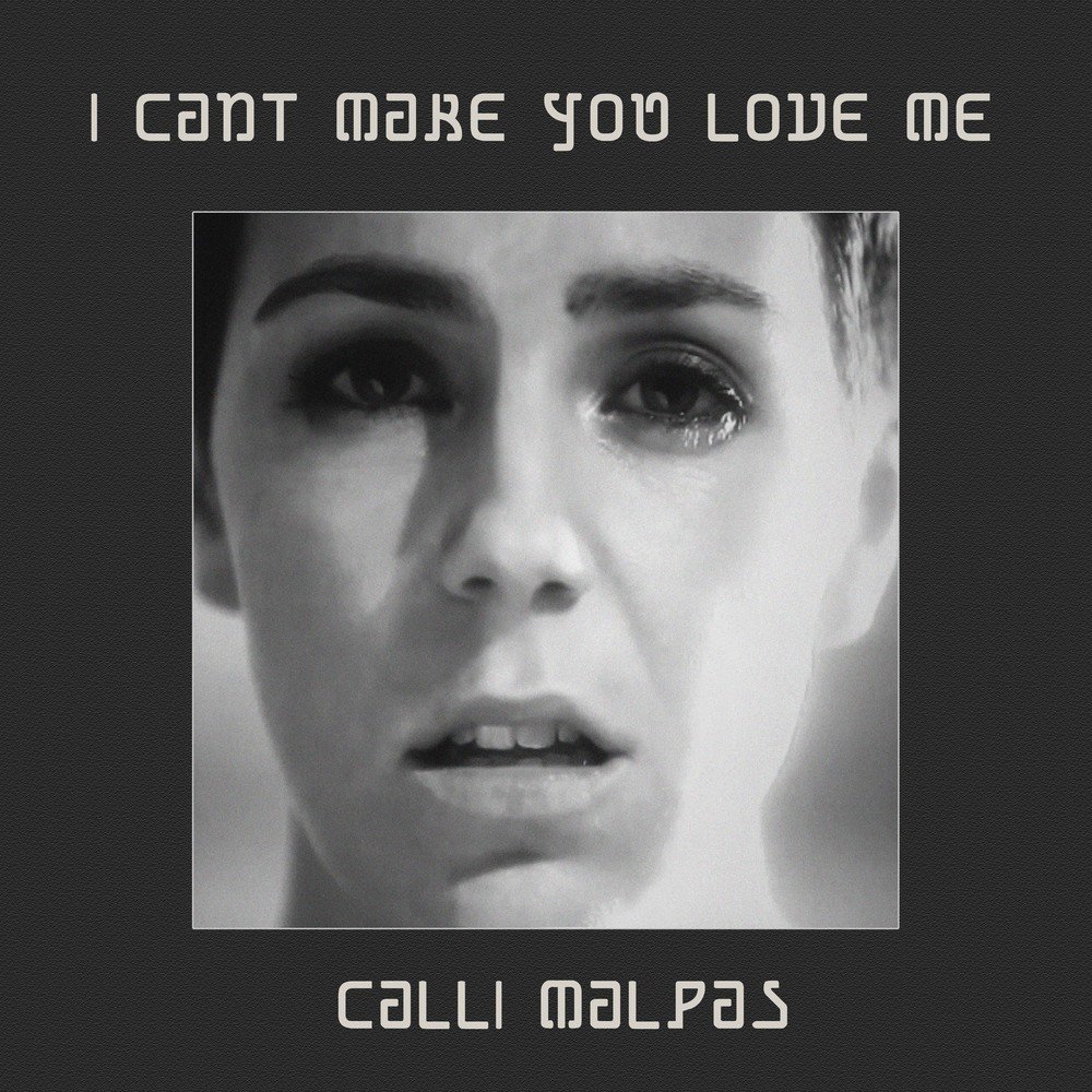 Cant make. Cant make you Love me. I cant make you Love me georgt Michael какой альбум. Calli Malpas биография. I cant make you Love me Edit.