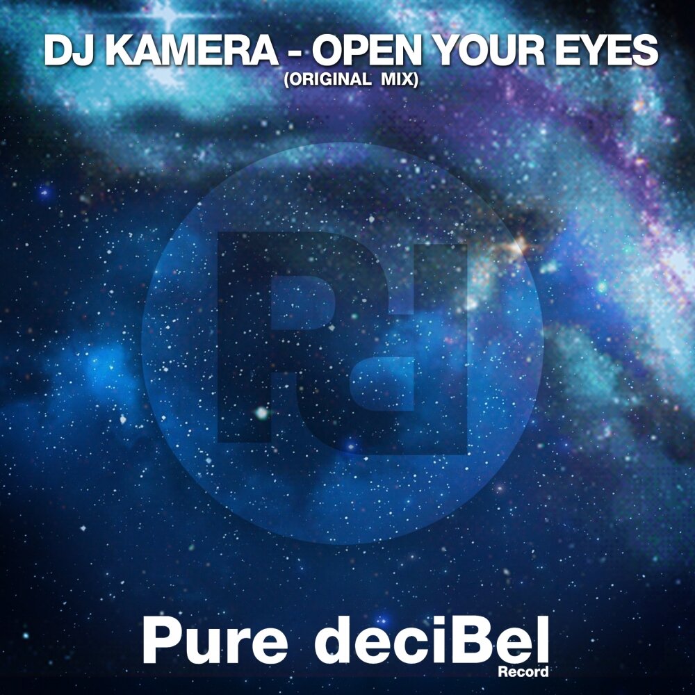 Dj your eyes. DJ kamera. Raw Harmony - open your Eyes (Original Mix).