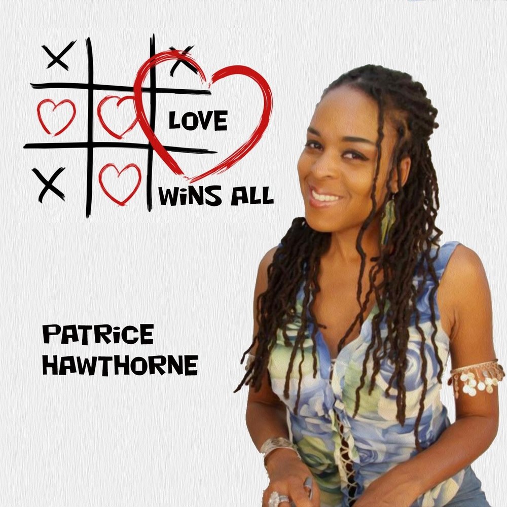 Patrice Hawthorne альбом Love Wins All слушать онлайн бесплатно на Яндекс М...