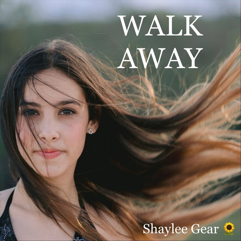 Walk away слушать. Shaylee.