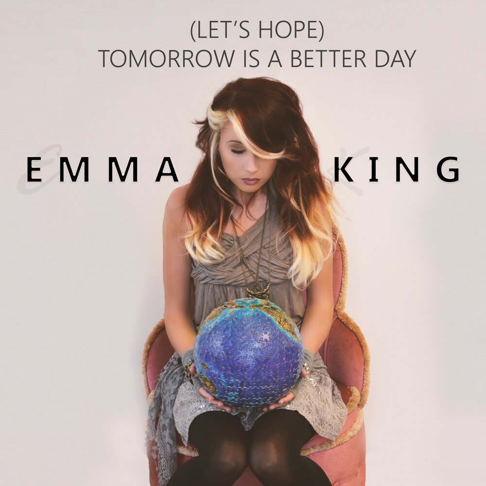 Emma day. Hope for tomorrow. Эмма дай-о. Let's hope that tomorrow is better. Emma…. All Day.