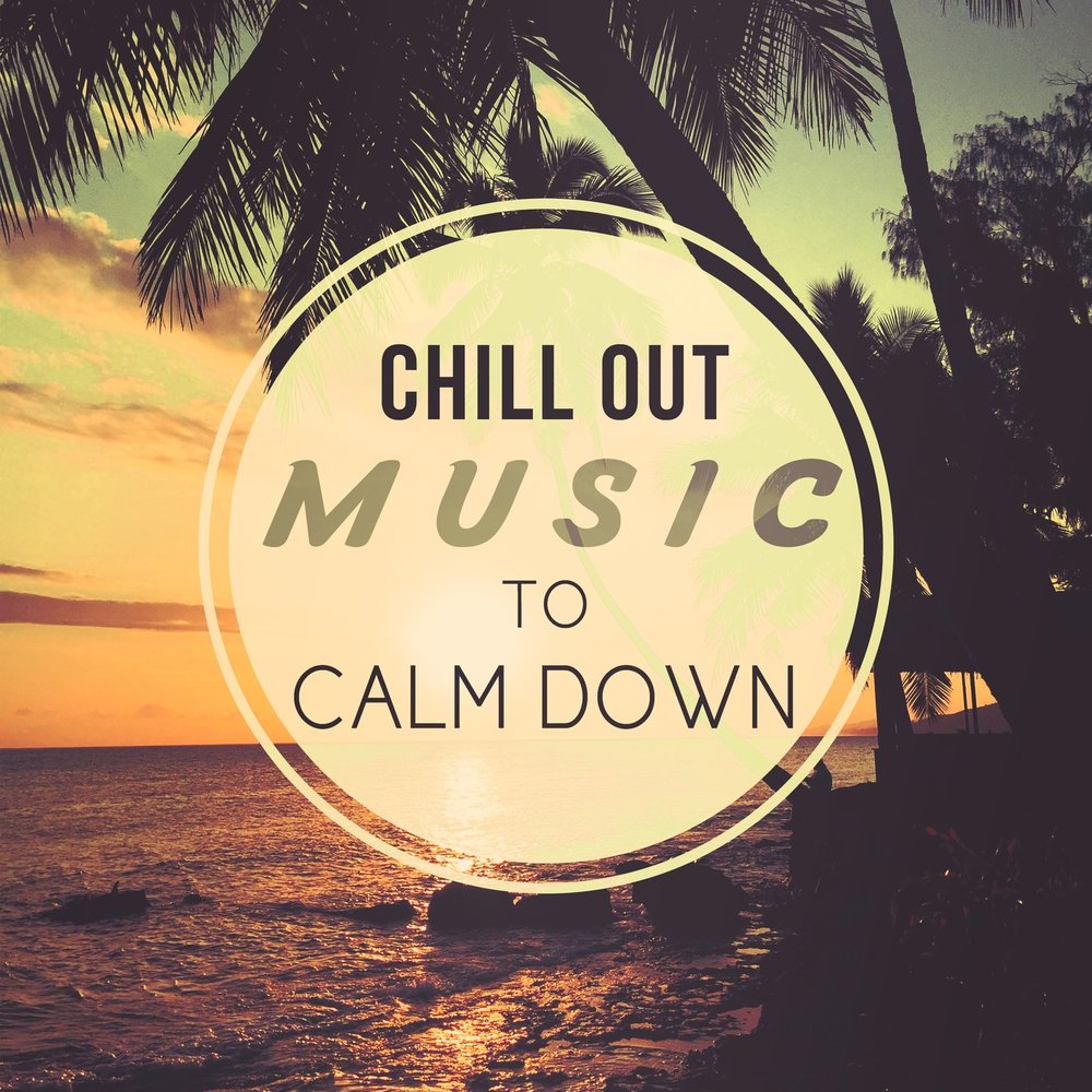 Chilled ibiza. The Chill. Chill Music. Chillout Music. Calm down Music.