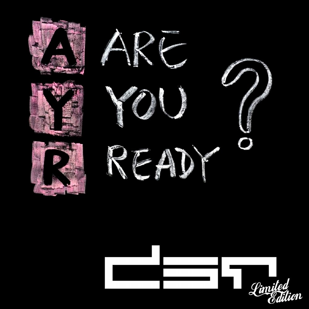 Are you ready yes. Are you ready. Are you ready for a good time?. Revealed are you ready Original Mix. Are you ready for Pain.