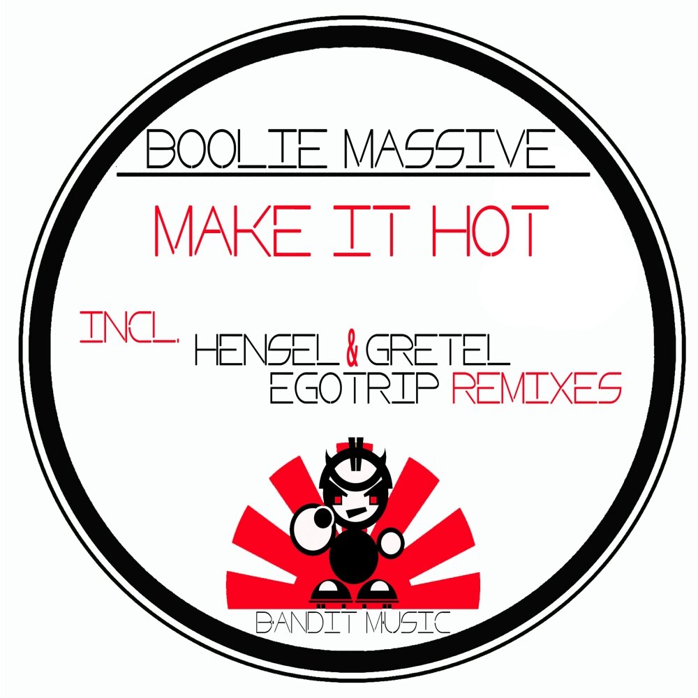 Make massive. Песня make it hot. Make it hot.