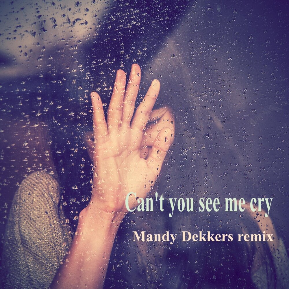 I see your cry. Песня i see you you see me. Песня Heaven saw me Cry. I just can't wait to see you Mandy. Is your Eyes i saw you Cry.