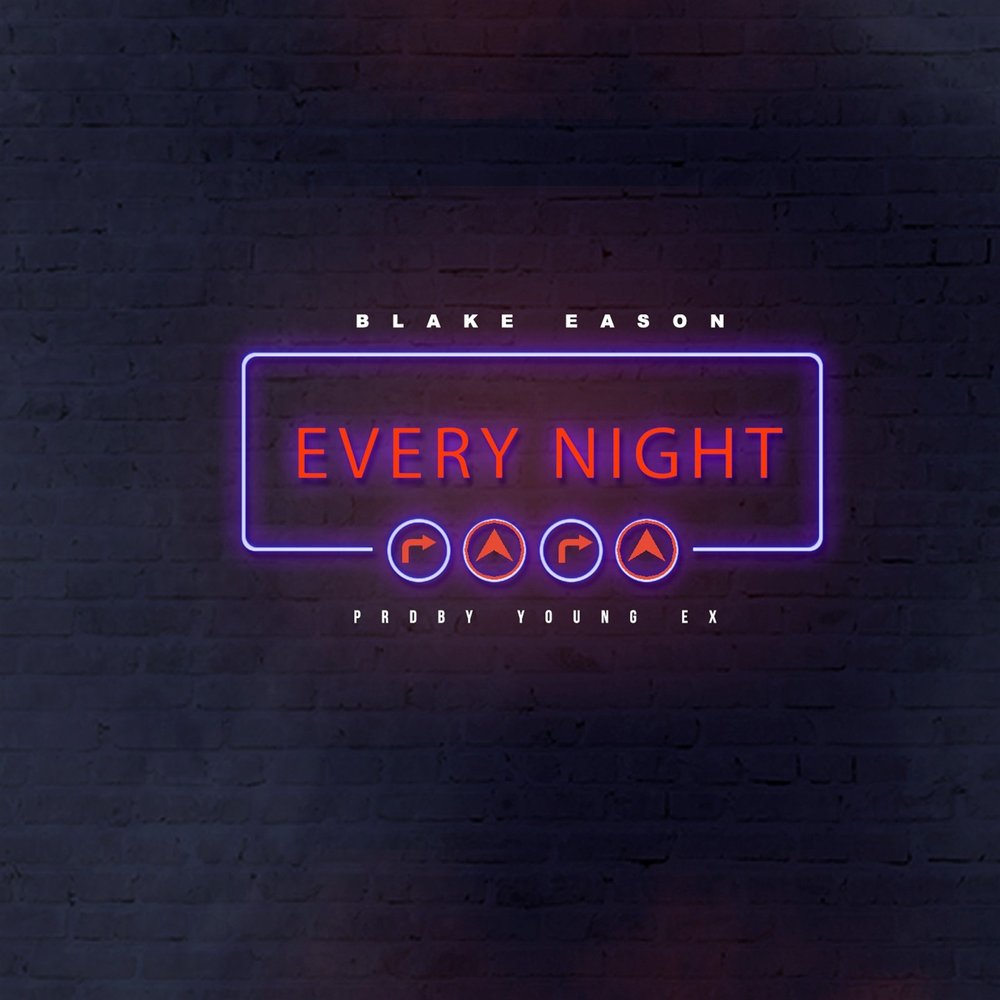 Every night. Night (Blake). Песня every Night. Every Night кто это.