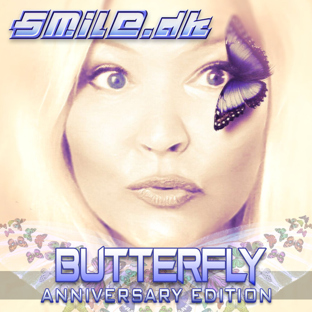 Butterfly песня smile. Smile группа Butterfly. Smile Butterfly певицы. Butterfly smile.dk. Smile dk.