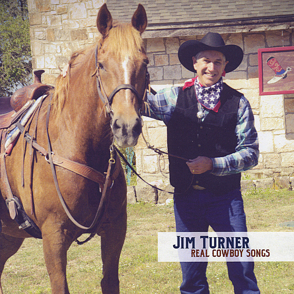 Песня ковбой из лайка. Джим Тернер. Real Cowboy. Cowboy Song. Джим Тернер литературный герой.