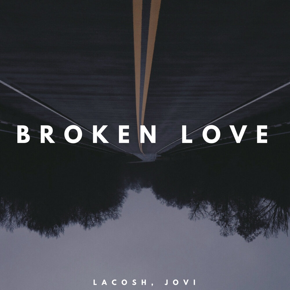 Breaking love песня. разбитая любовь обложка. Broken love. Breaking love песня. Broken love оригинал.