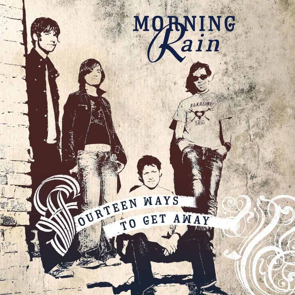 14 ways to. Монинг Рейн. Morning Rain. Morning песня.