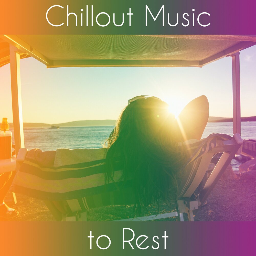 Chillout. Chillout Music Ensemble. Chill Music. Luxury Chillout wonderful playlist Lounge Ambient New age.