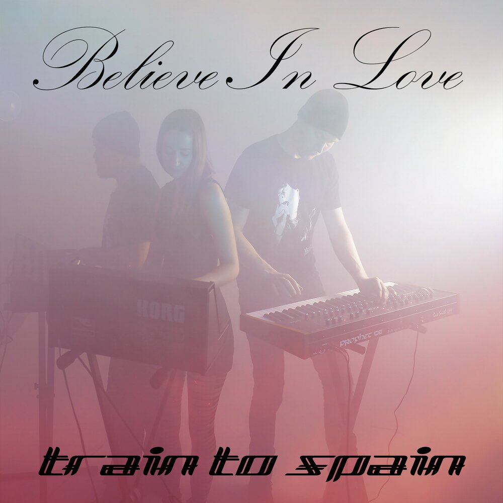 Still believe in love. Believe in Love. Cd4c Love Train. Train to Spain - Living Now. Disco digitale - Angelina Angel Eyes.