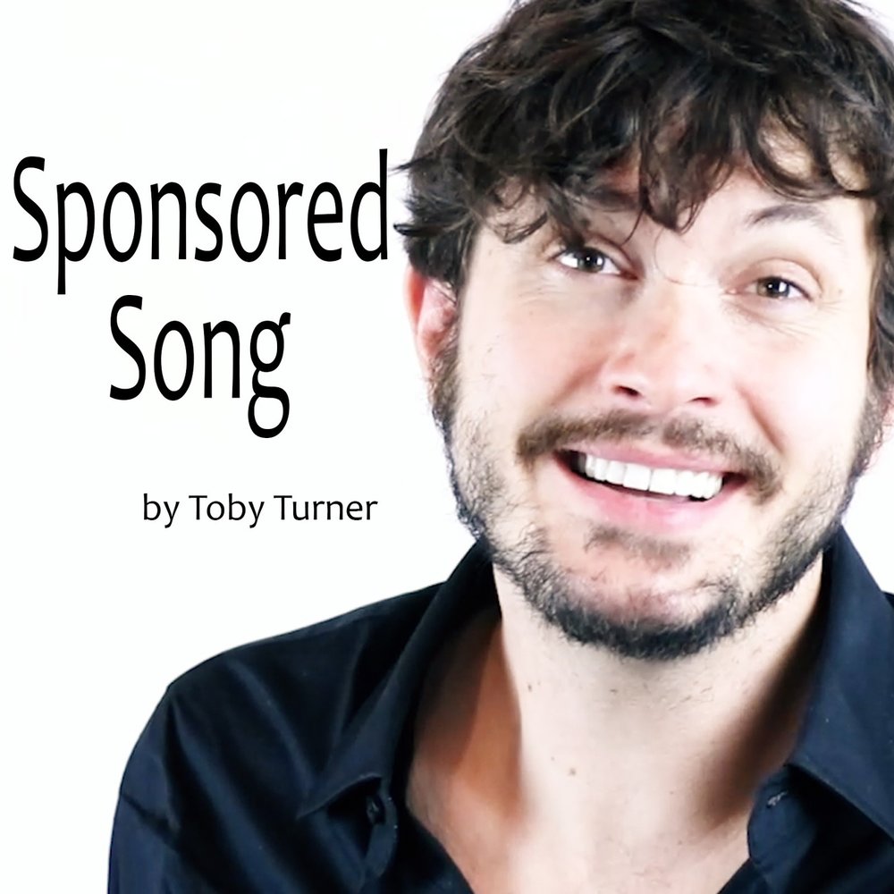 Слова песни спонсор. Тоби Тернер. Toby Turner. Toby Turner Song.