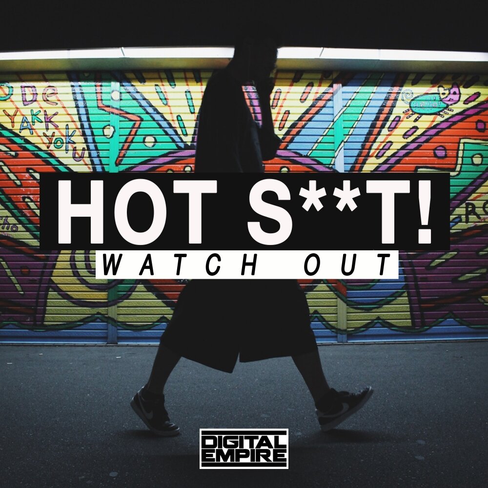 Watch out now. Хот щит. Hot shit. Watch out.