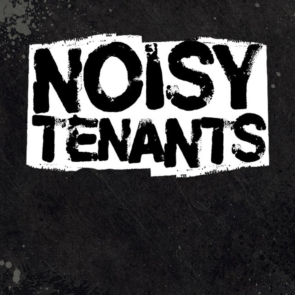 Noisy. Noise. Feel the noise