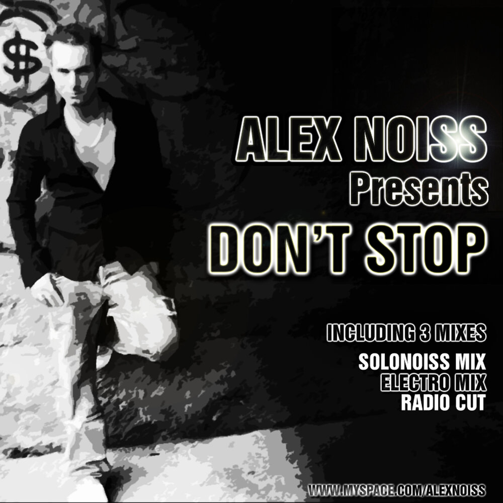 Alex presents. Stop Electro. Noiss.