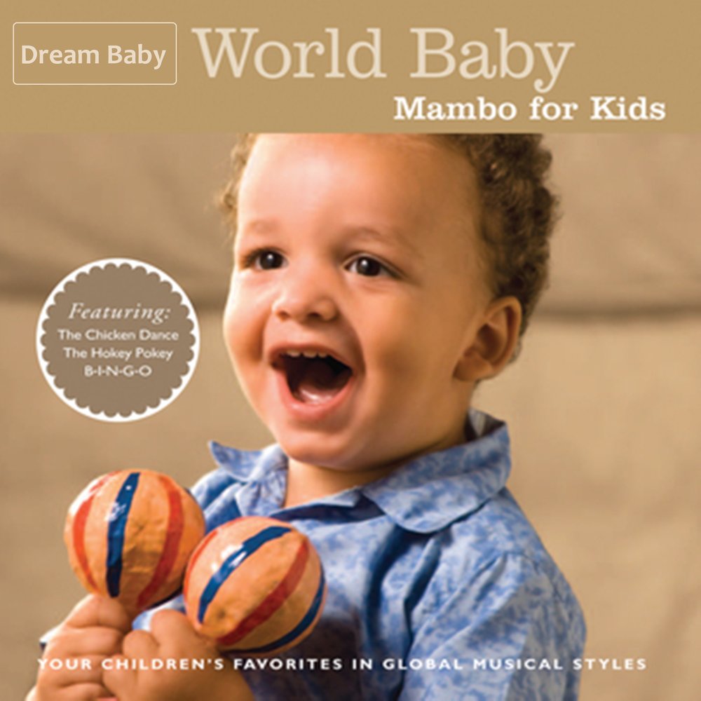 World of babies. Baby Music Mambo. N Sing слушать.