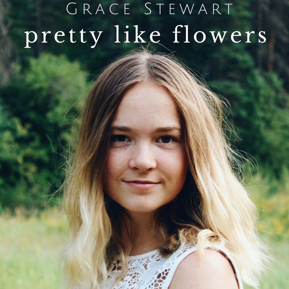 I like pretty like a girl. Grace Flowers.