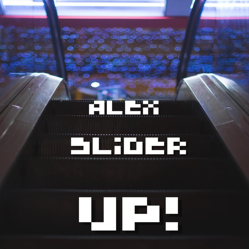 Alex up. Alex Slider Нижний Новгород.