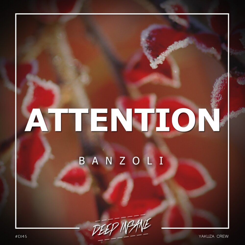 Песня внимание слушать. Attention оригинал. Attention минус. Banzoli. Текст песни attention.