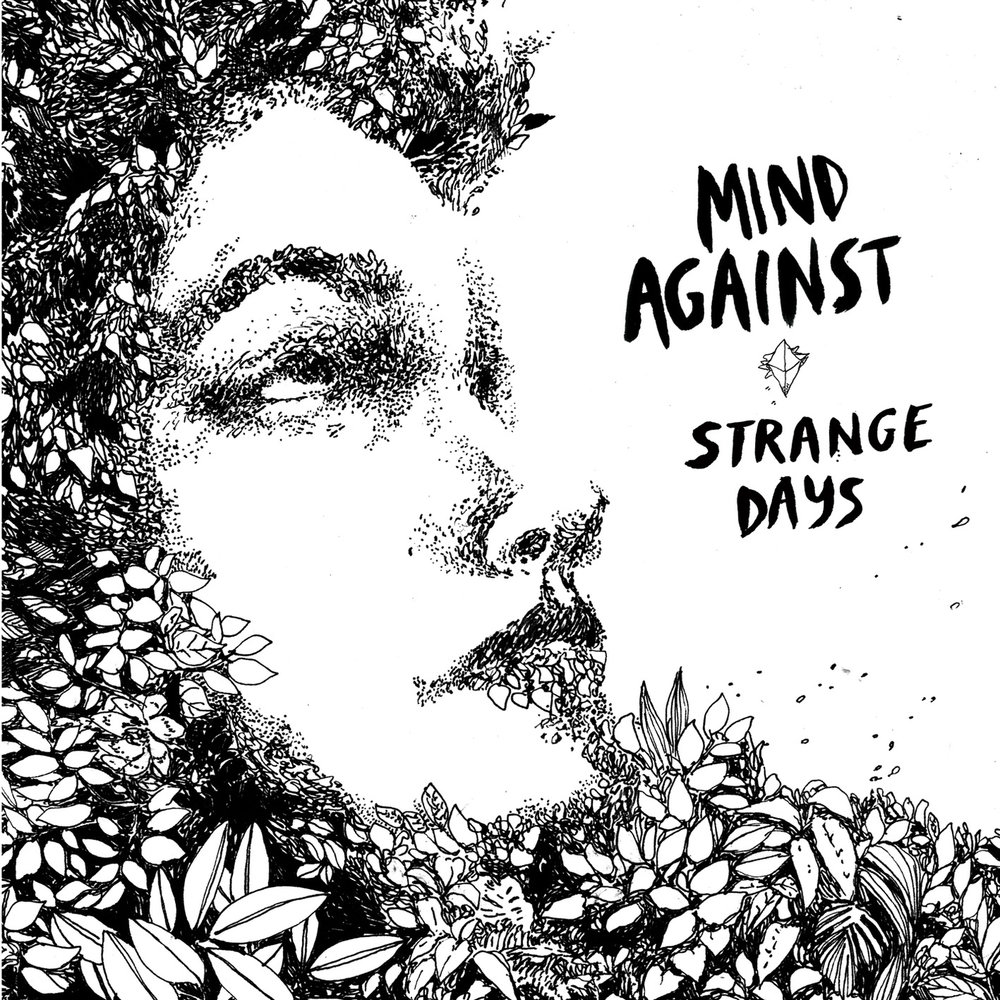 Днем strange. Mind against. Mind against Fabric presents Mind against: Exclusives.