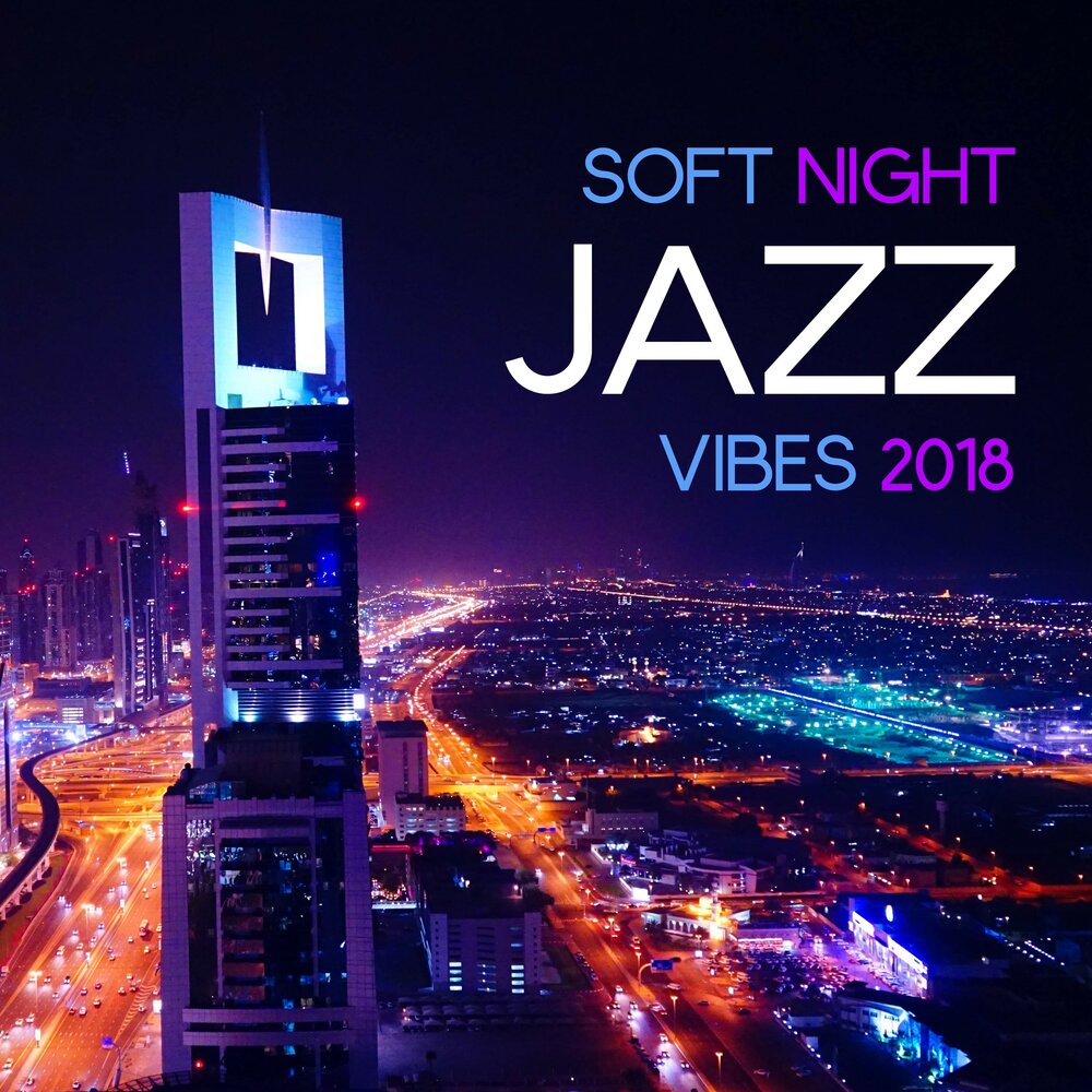 Soft nights. 2018 Vibe. Вайб 2018. Soft Night. Mild of the Night.