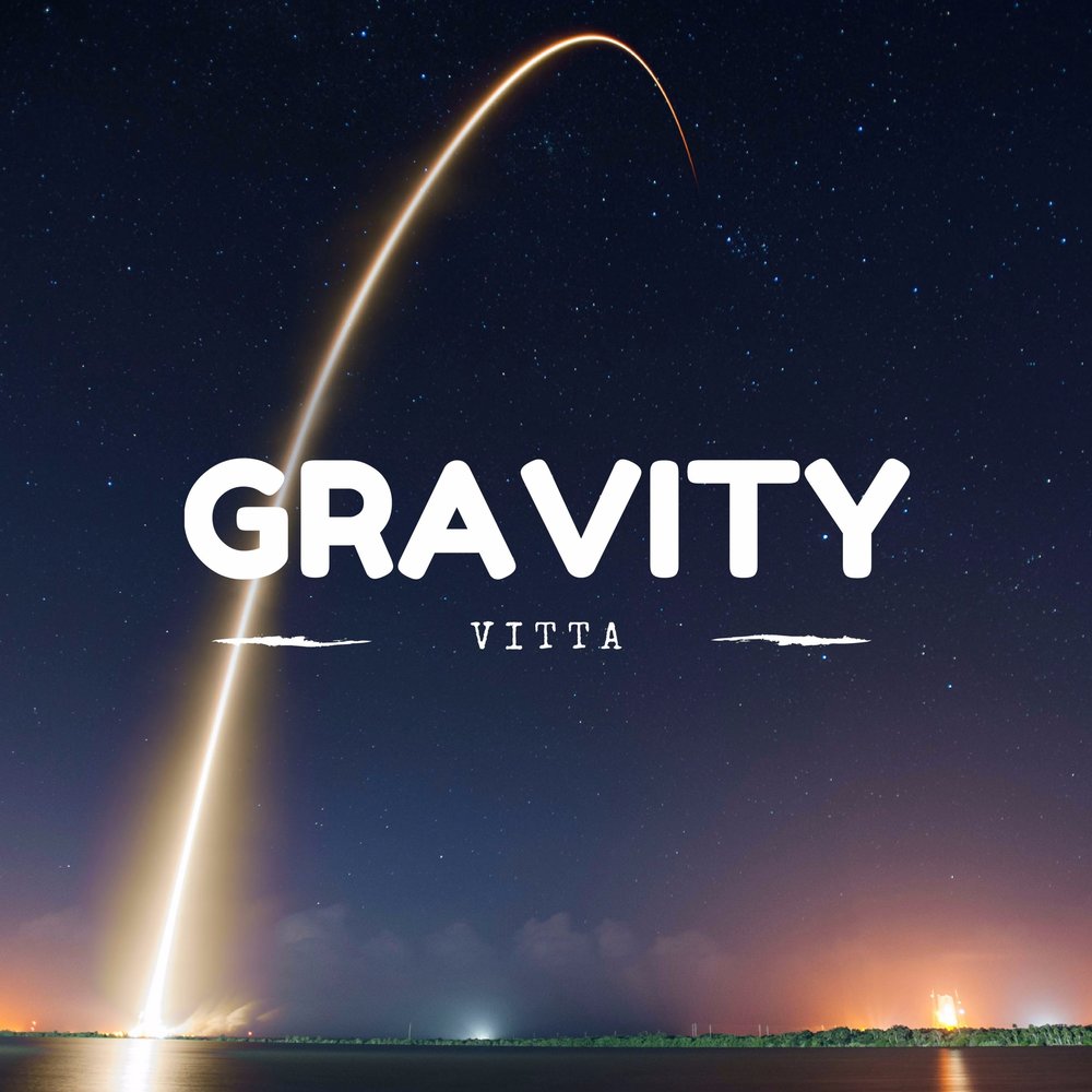 Гравитация песня слушать. Gravity альбом. Gravity Single. Витта. Vitta Sound.