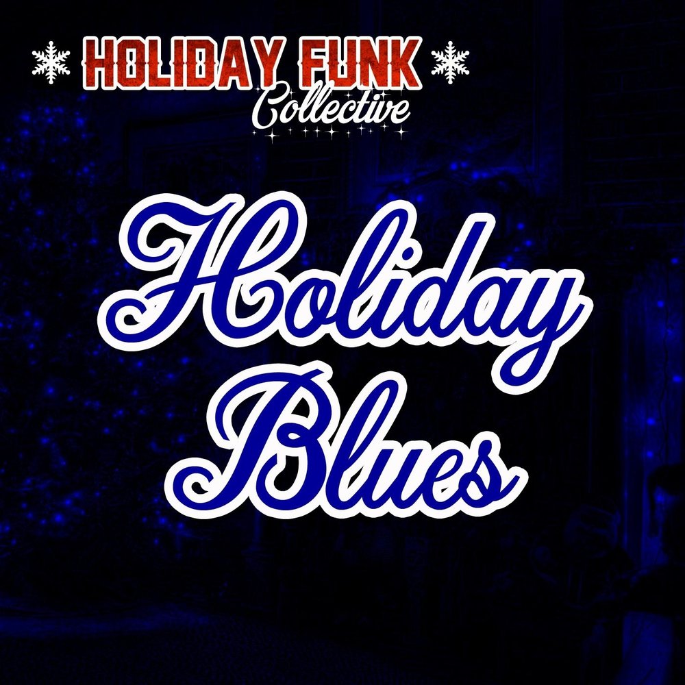 Blue holiday. Post-Holiday Blues. Holiday Funkin.