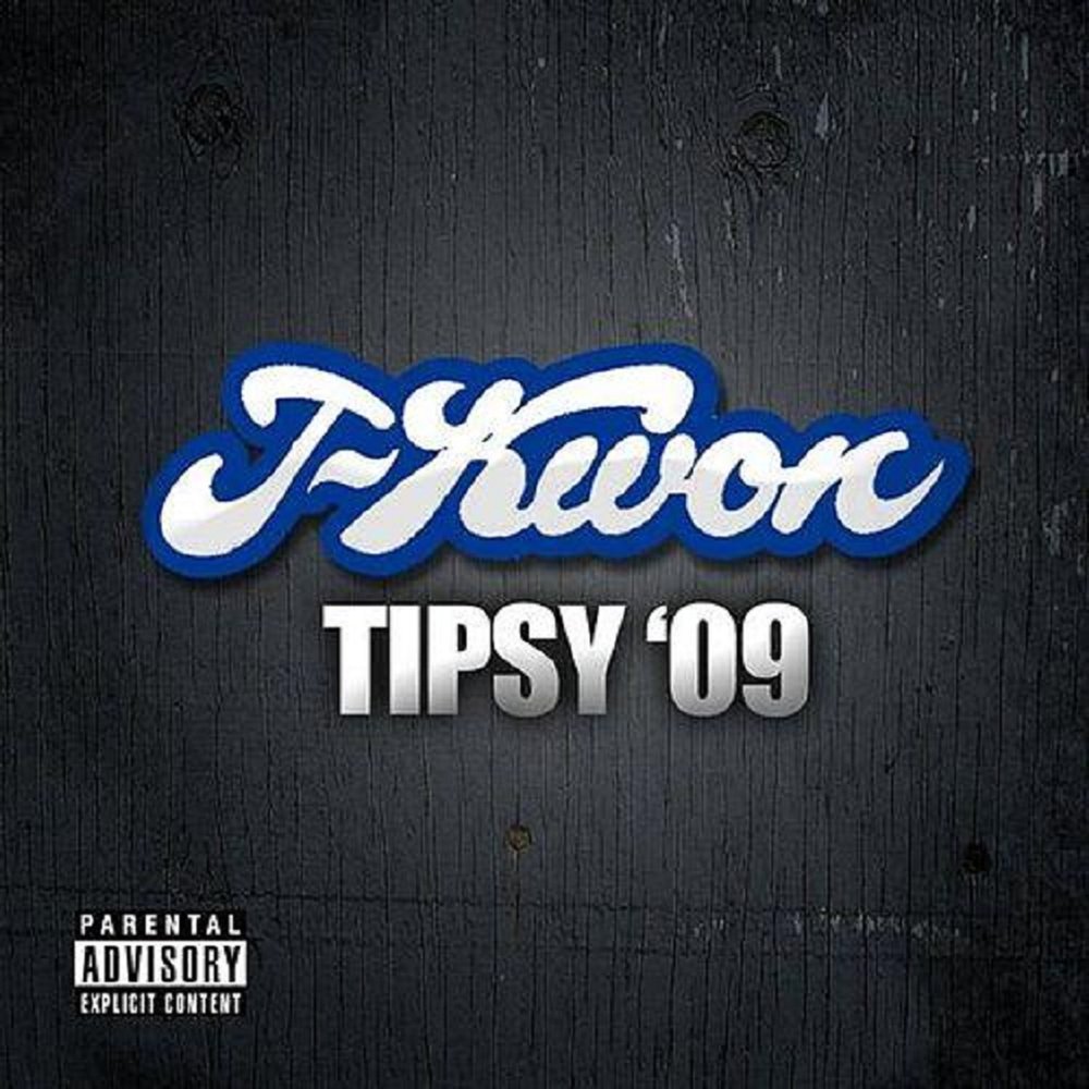 Песня tipsy bonus track. Tipsy. Tipsy интернет. J-Kwon - Tipsy 9 обложка альбома. Tipsy Song.