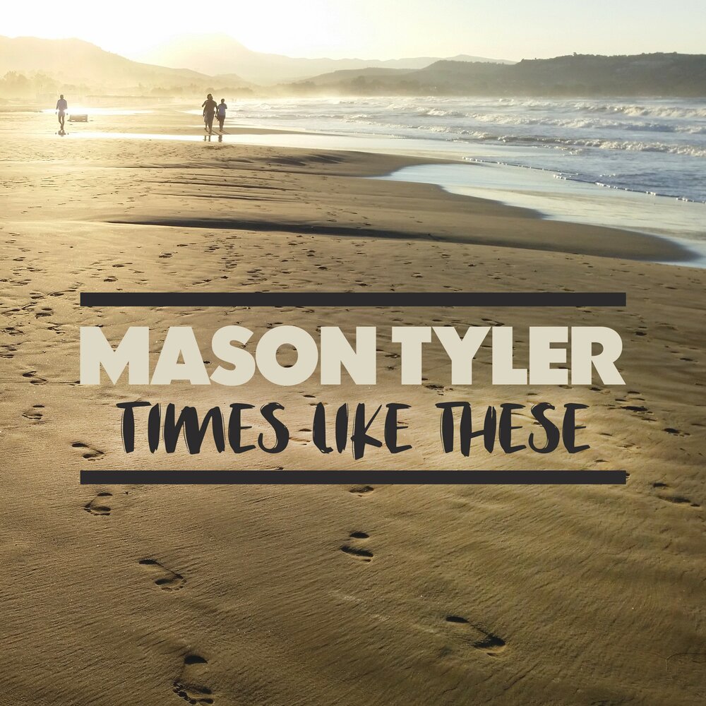 Times like this. Tyler Mason. Tyler Mason twitter.