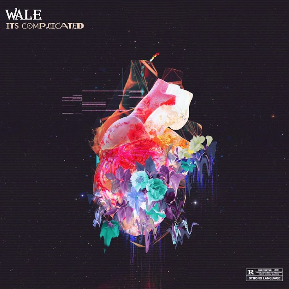 Wale песни. Its complicated. It's complicated. Wale - Black Bonnie.