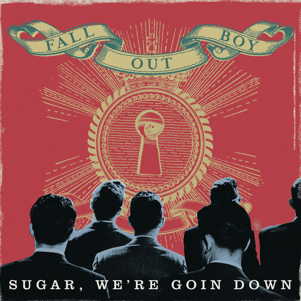 See you going down. Fall out boy Sugar, we're Goin down. Sugar we're going down. Sugar, we're Goin down. Fall out boy Dance Dance обложка.