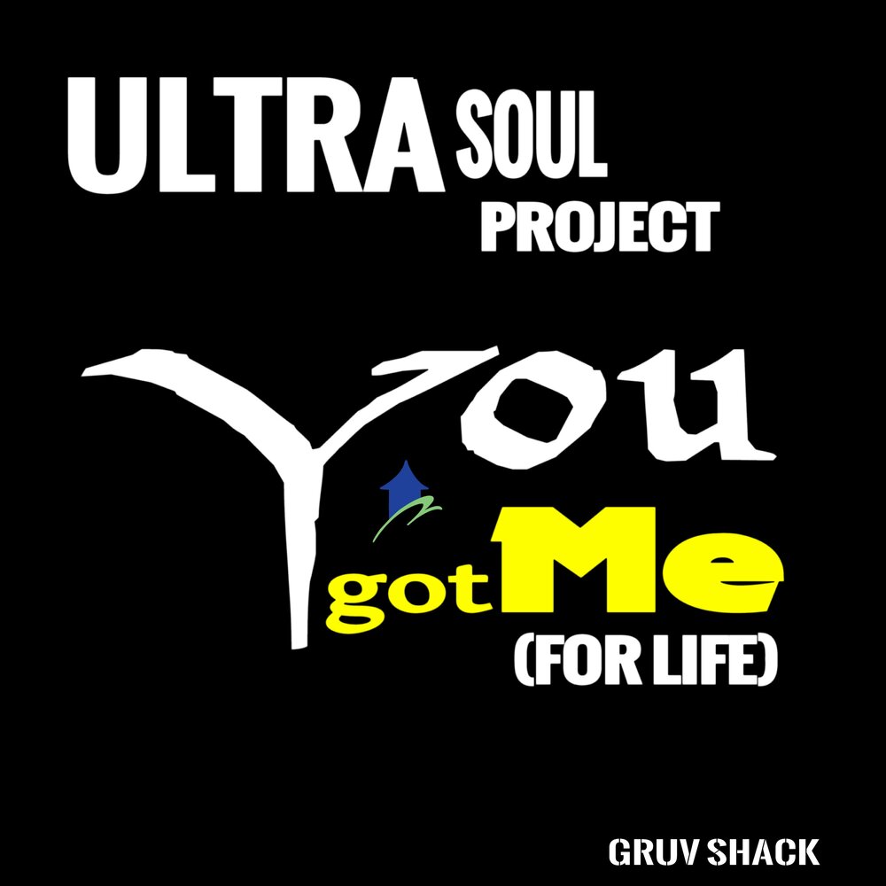 You got me. One for Life. Ultra Souls. I Life.