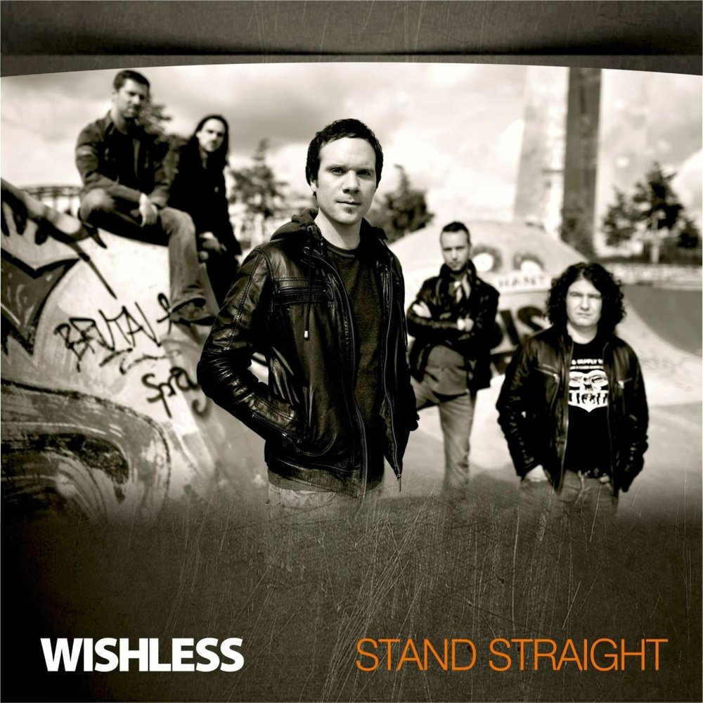 Stand straight. İ Wishless.