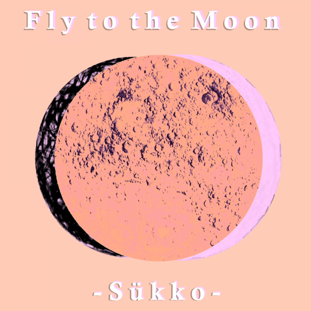 Fly the moon слушать. Fly to the Moon. Flying to the Moon. Fly me to the Moon слушать. Fly to Moon think.