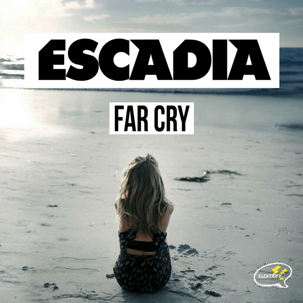 Far album. Escadia one more.