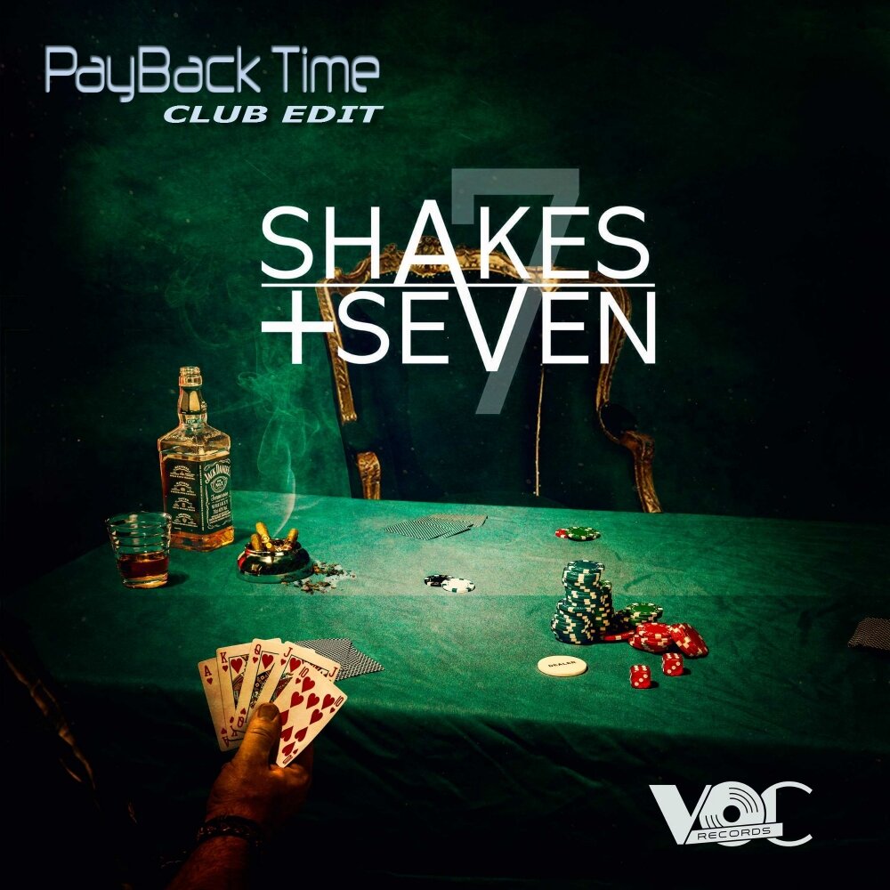 Pay seven. Time back. Payback time. Shake time. Shake time группа.