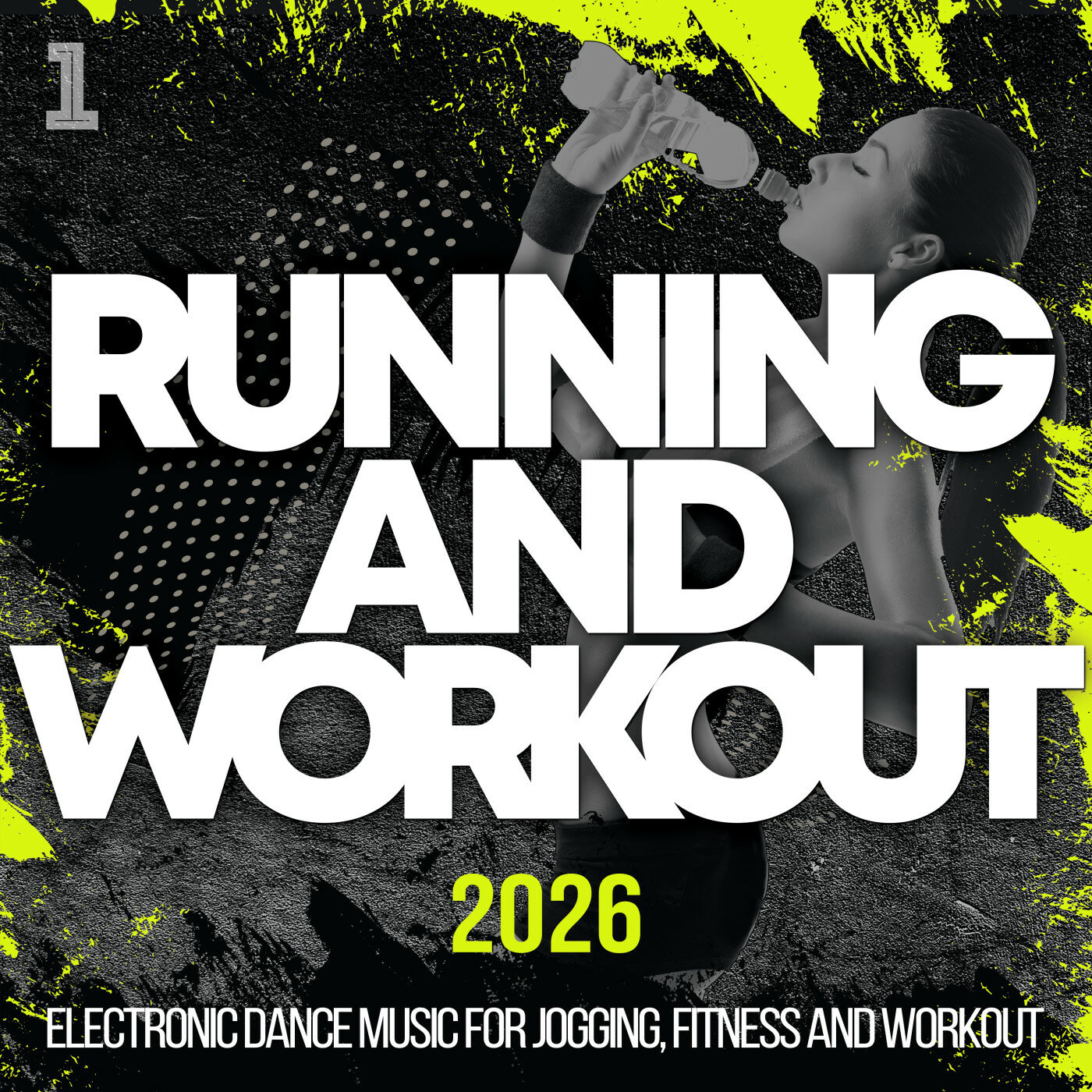 Running and Workout 2026 - Electronic Dance Music for Jogging, Fitness and Workout