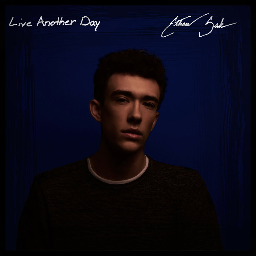 Песни live another day. Ethan исполнитель. Итан музыка. Live another Day. Слушать песню Live another Day.